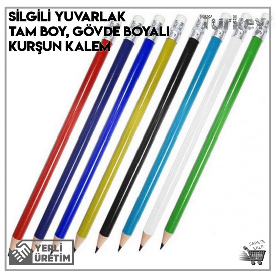 Silgili Yuvarlak Tam Boy Gövde Boyalı Kurşun Kalem